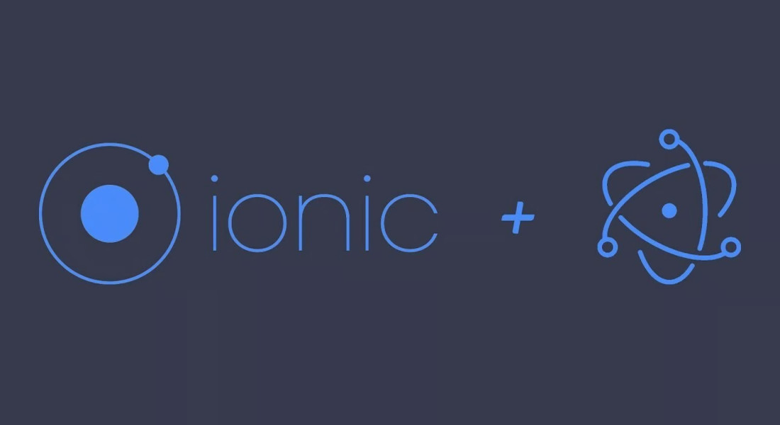 Ionic vs Electron: Mobile or Desktop Development image